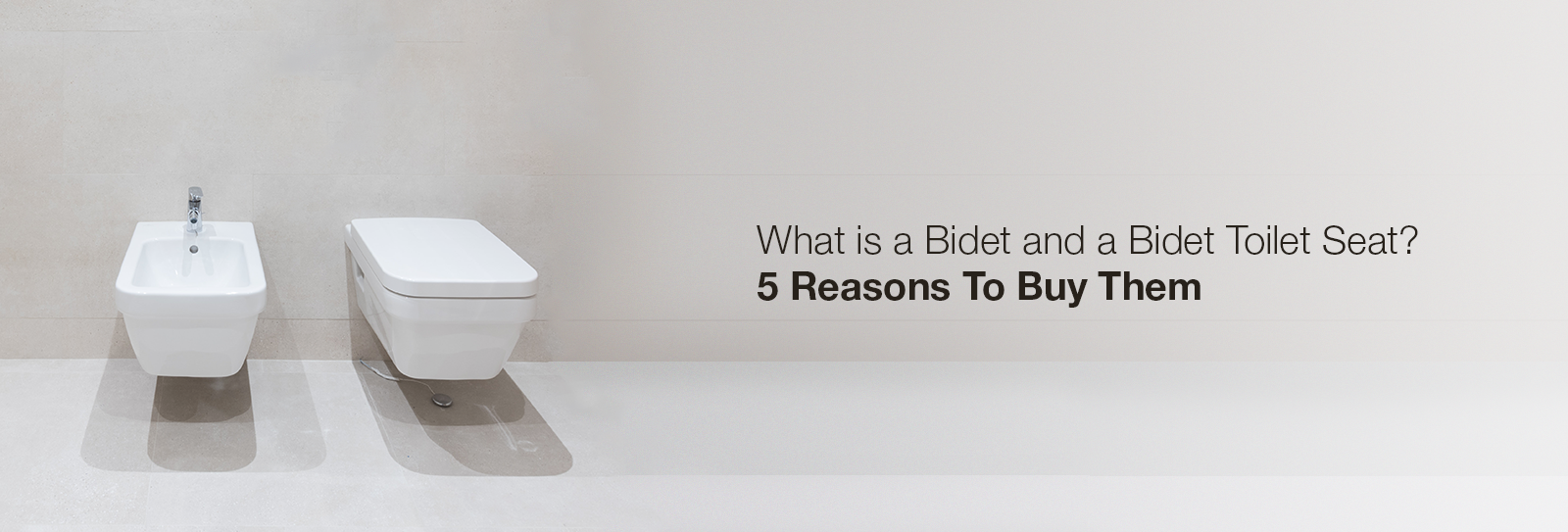 What Is a Bidet? Meaning, Uses & Benefits